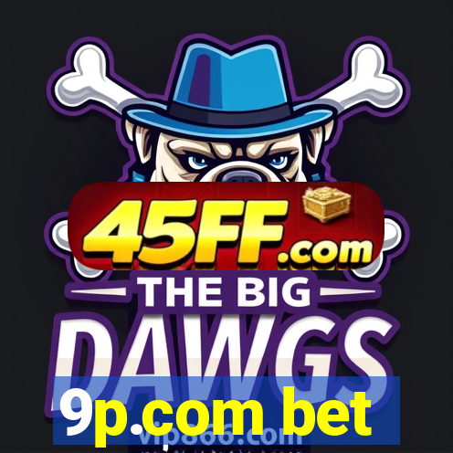 9p.com bet